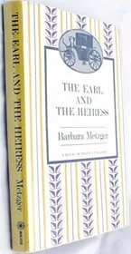 The Earl and the Heiress