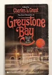 The First Chronicles of Greystone Bay