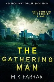 The Gathering Man