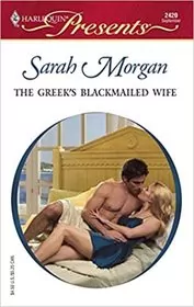 The Greek's Blackmailed Wife