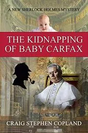 The Kidnapping of Baby Carfax