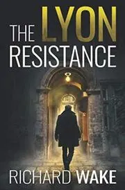 The Lyon Resistance