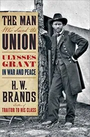 The Man Who Saved the Union