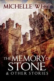The Memory of Stone and Other Stories