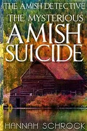 The Mysterious Amish Suicide