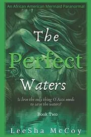 The Perfect Waters: Odessa. Book Two