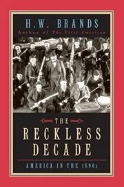 The Reckless Decade