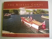 The Rideau Canal Then and Now
