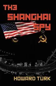 The Shanghai Spy