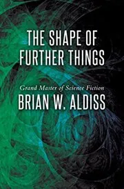 The Shape of Further Things