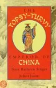 The Topsy-Turvy Emperor of China