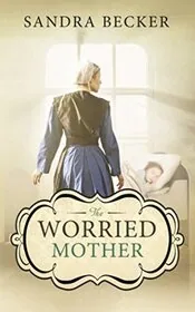 The Worried Mother