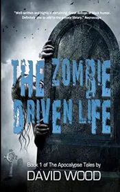 The Zombie-Driven Life