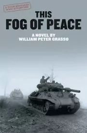 This Fog of Peace