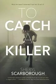 To Catch a Killer