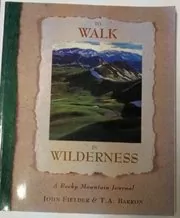 To Walk in Wilderness