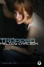 Trapped: Caught in a Lie
