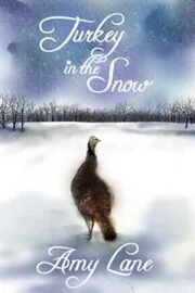 Turkey in the Snow