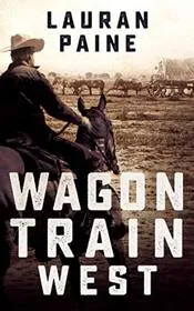 Wagon Train West