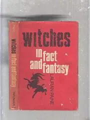 Witches in Fact and Fantasy