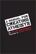 Cover of A Manual for Creating Atheists