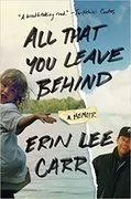 Cover of All That You Leave Behind