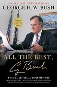 Cover of All the Best, George Bush