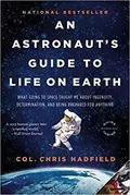 Cover of An Astronaut's Guide to Life on Earth