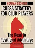 Chess Strategy for Club Players