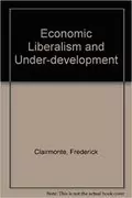 Economic Liberalism and Under-development
