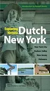 Exploring Historic Dutch New York