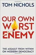 Our Own Worst Enemy
