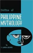 Outline of Philippine Mythology
