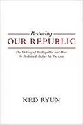 Restoring Our Republic