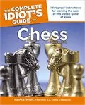 The Complete Idiot's Guide to Chess