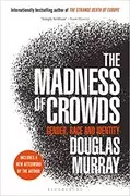 The Madness of Crowds