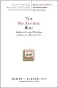 The No Asshole Rule