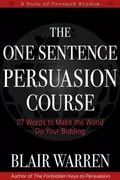 The One Sentence Persuasion Course