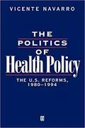 The Politics of Health Policy