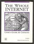 The Whole Internet User's Guide & Catalog