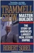 Trammell Crow, Master Builder