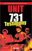 Unit 731 Testimony